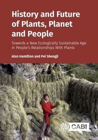 Produktbild: History and Future of Plants, Planet and People