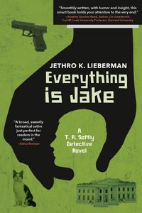 Produktbild: Everything Is Jake: A T. R. Softly Detective Novel