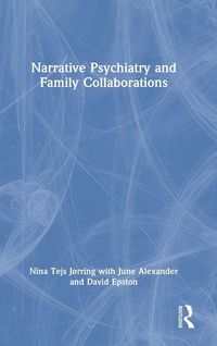 Produktbild: Narrative Psychiatry and Family Collaborations
