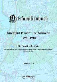 Produktbild: Ortsfamilienbuch Pinnow bei Schwerin 1793 - 1918, Band 1 - 5