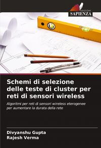 Produktbild: Schemi di selezione delle teste di cluster per reti di sensori wireless