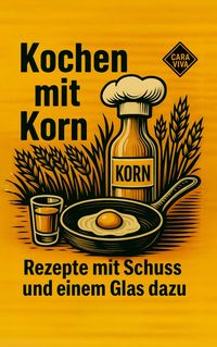 Produktbild: Kochen mit Korn