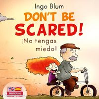 Produktbild: Don't be scared! - &iexcl;No tengas miedo!