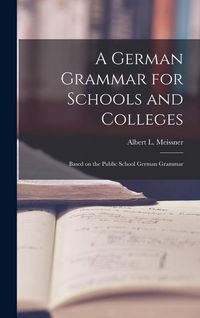 Produktbild: A German Grammar for Schools and Colleges