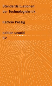 Produktbild: Standardsituationen der Technologiekritik