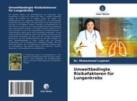 Produktbild: Umweltbedingte Risikofaktoren f&uuml;r Lungenkrebs