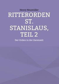 Produktbild: Ritterorden St. Stanislaus, Teil 2