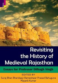 Produktbild: Revisiting the History Of Medieval Rajasthan