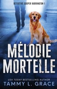 Produktbild: M&eacute;lodie mortelle