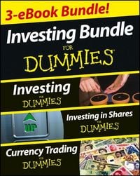 Produktbild: Investing For Dummies Three e-book Bundle: Investing For Dummies, Investing in Shares For Dummies & Currency Trading For Dummies