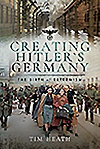 Produktbild: Creating Hitler's Germany