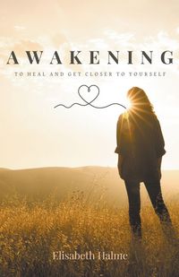 Produktbild: Awakening - To heal and get closer to yourself