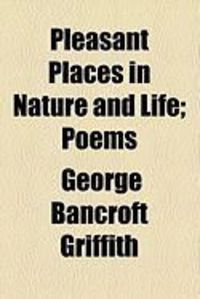 Produktbild: Pleasant Places in Nature and Life; Poems