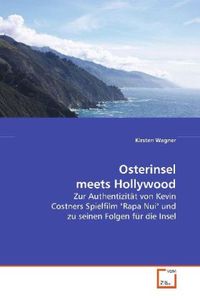 Produktbild: Wagner Kirsten: Osterinsel meets Hollywood