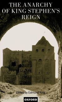 Produktbild: The Anarchy of King Stephen's Reign