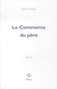 Produktbild: Le commerce du p&egrave;re