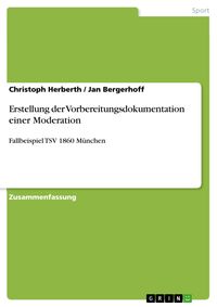 Produktbild: Erstellung der Vorbereitungsdokumentation einer Moderation
