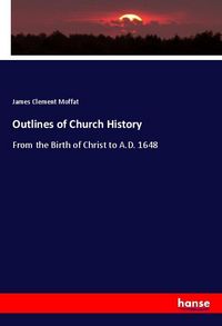 Produktbild: Outlines of Church History