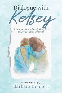 Produktbild: Dialogue with Kelsey