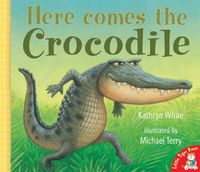 Produktbild: White, K: Here Comes the Crocodile