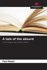 Produktbild: A tale of the absurd