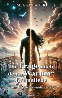 Produktbild: Die Frage nach dem &bdquo;Warum&ldquo; Karmaliebe