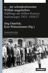 Produktbild: ... der schrankenlosesten Willk&uuml;r ausgeliefert