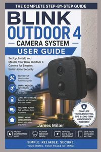 Produktbild: Blink Outdoor 4 User Guide for Beginners and Seniors