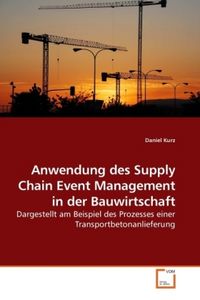 Produktbild: Kurz, D: Anwendung des Supply Chain Event Management in der