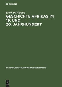Bild vom Artikel Geschichte Afrikas im 19. und 20. Jahrhundert vom Autor Leonhard Harding