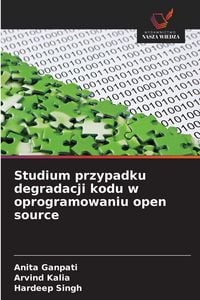 Produktbild: Studium przypadku degradacji kodu w oprogramowaniu open source