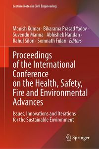 Produktbild: Proceedings of the International Conference on the Health, Safety, Fire and Environmental Advances