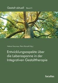 Produktbild: Entwicklungsaspekte &uuml;ber die Lebensspanne in der Integrativen Gestalttherapie