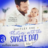Flirting with the Single Dad - Atlas Whitley Cox