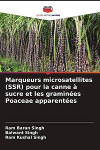 Produktbild: Marqueurs microsatellites (SSR) pour la canne &agrave; sucre et les gramin&eacute;es Poaceae apparent&eacute;es
