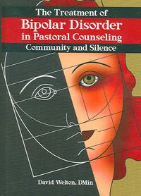 Produktbild: Welton, D: The Treatment of Bipolar Disorder in Pastoral Cou