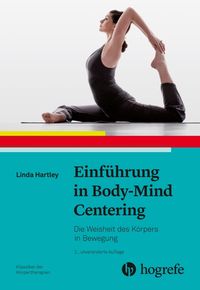 Bild vom Artikel Einführung in Body–Mind Centering vom Autor Linda Hartley