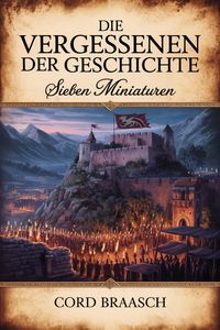 Produktbild: Die Vergessenen der Geschichte