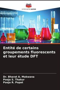 Produktbild: Entit&eacute; de certains groupements fluorescents et leur &eacute;tude DFT