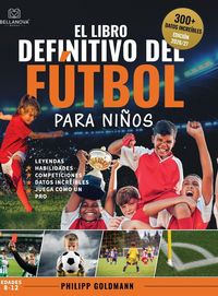 Produktbild: El libro definitivo del f&uacute;tbol para ni&ntilde;os