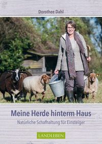 Bild vom Artikel Meine Herde hinterm Haus vom Autor Dorothee Dahl