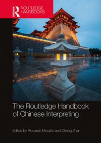 Produktbild: The Routledge Handbook of Chinese Interpreting