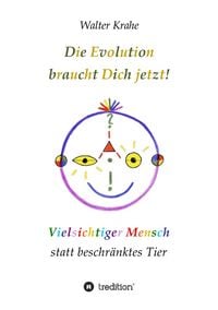 Produktbild: Die Evolution braucht Dich jetzt
