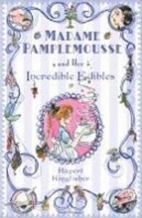 Produktbild: Madame Pamplemousse and Her Incredible Edibles