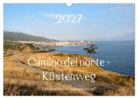 Produktbild: Camino del norte - K&uuml;stenweg (Wandkalender 2027 DIN A3 quer), CALVENDO Monatskalender