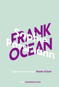 Produktbild: Sophie Passmann &uuml;ber Frank Ocean