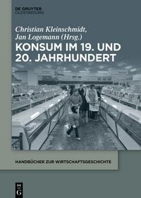 Produktbild: Konsum im 19. und 20. Jahrhundert