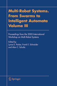 Produktbild: Multi-Robot Systems. From Swarms to Intelligent Automata, Volume III