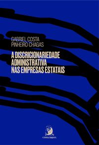 Produktbild: A discricionariedade administrativa nas empresas estatais