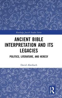 Produktbild: Ancient Bible Interpretation and its Legacies